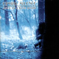 Casual Silence - Once in a blue moon