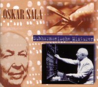 Oskar Sala - Subharmonische Mixturen