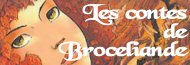 Galerie d'images Les Contes de Brocéliande