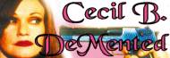 Galerie d'images Cecil B. Demented
