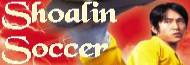 Galerie d'images Shaolin Soccer