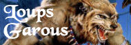 Galerie d'images Loups Garous