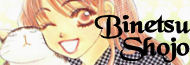 Galerie d'images Binetsu Shojo