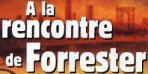 A la rencontre de Forrester