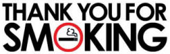 Thank you for smoking