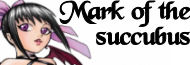 Mark of the succubus